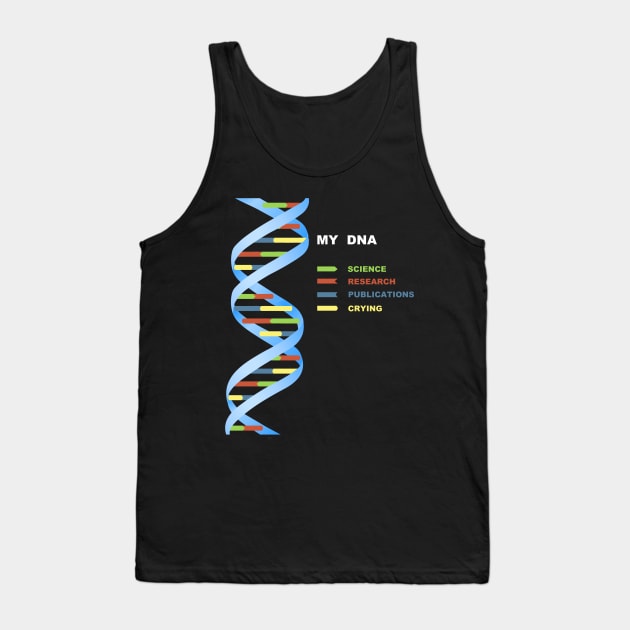 My DNA Scientist Research Laboratory Experiment Tank Top by ballhard